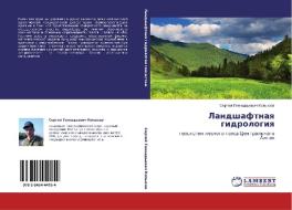 Landshaftnaya Gidrologiya di Kopysov Sergey Gennad'evich edito da Lap Lambert Academic Publishing