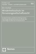 Minderheitsschutz im Personengesellschaftsrecht di Björn Staudinger edito da Nomos Verlagsges.MBH + Co