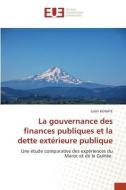 La gouvernance des finances publiques et la dette extérieure publique di Sidiki Konate edito da Éditions universitaires européennes