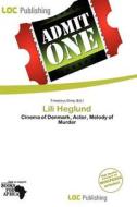 Lili Heglund edito da Loc Publishing