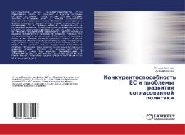 Konkurentosposobnost' ES i problemy razvitiya soglasovannoj politiki di Tat'yana Varhlova, Lenka Dubovicka edito da LAP Lambert Academic Publishing