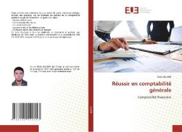Réussir en comptabilité générale di Bilal Balmir edito da Éditions universitaires européennes