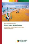 Esporte em Minas Gerais di Mário Demétrio Rezende Barra edito da Novas Edições Acadêmicas