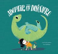 Adoptar un dinosauro edito da NubeOcho