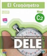 El Cronómetro C2 + CD di Iñaki Tarrés Chamorro, Rosa María Pérez Bernal, David Isa de los Santos edito da Editorial Edinumen