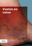 Voeten En Vaten di Johan Toonstra, Anton C. De Groot edito da BOHN STAFLEU VAN LOGHUM