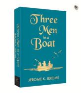 Three Men in a Boat: Pocket Classics di Jerome K. Jerome edito da FINGERPRINT PUB