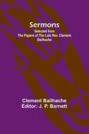 Sermons di Clement Bailhache edito da Alpha Editions