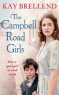 The Campbell Road Girls di Kay Brellend edito da HarperCollins Publishers