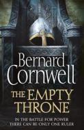 The Empty Throne di Bernard Cornwell edito da Harpercollins Publishers