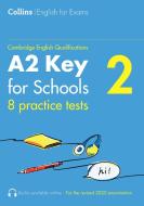 Practice Tests For A2 Key For Schools (KET) (Volume 2) di Patrick McMahon edito da HarperCollins Publishers