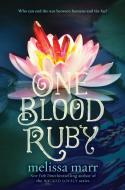 One Blood Ruby di Melissa Marr edito da HARPERCOLLINS