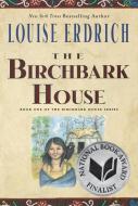 The Birchbark House di Louise Erdrich edito da HARPERCOLLINS