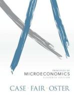 Principles of Microeconomics di Karl E. Case, Ray C. Fair, Sharon Oster edito da Prentice Hall