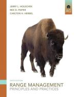 Range Management di Jerry L. Holechek, Rex D. Pieper, Carlton H. Herbel edito da Pearson Education (US)