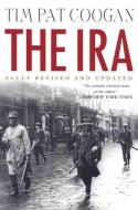 The IRA di Tim Pat Coogan edito da GRIFFIN