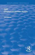 Chapters Of German History di Veit Valentin edito da Taylor & Francis Ltd