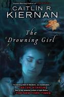 The Drowning Girl di Caitlin R. Kiernan edito da ROC BOOKS