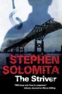 The Striver di Stephen Solomita edito da Severn House Publishers Ltd