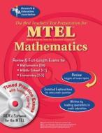 MTEL Mathematics: (Fields 53, 47 & 09) [With CDROM] di Mel Friedman, Research & Education Association edito da Research & Education Association