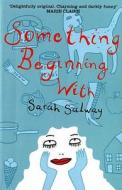Something Beginning With di Sarah Salway edito da Bloomsbury Publishing Plc
