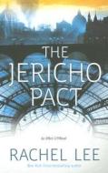 The Jericho Pact di Rachel Lee edito da Harlequin Mills & Boon