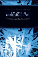 Smoke and Mirrors, Inc. di Nicolas Veron, Matthieu Autret, Alfred Galichon edito da Cornell University Press