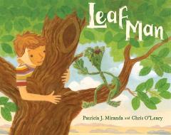 Leaf Man di Patricia J. Miranda edito da ALBERT WHITMAN & CO