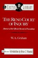 Graham, W: The Reno Court of Enquiry di W.A. Graham edito da Stackpole Books