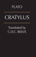 Cratylus di Plato edito da Hackett Publishing Co, Inc