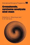 Grasslands, Systems Analysis and Man edito da Cambridge University Press