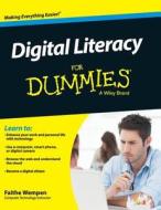 Digital Literacy for Dummies di Faithe Wempen edito da For Dummies