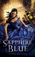 Sapphire Blue di Kerstin Gier edito da Macmillan USA