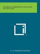 Thoracic Cirripedes Collected in 1925-1936 di C. A. Nilsson-Cantell edito da Literary Licensing, LLC