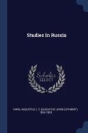 Studies In Russia di AUGUSTUS J. C. HARE edito da Lightning Source Uk Ltd