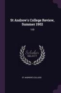 St Andrew's College Review, Summer 1902: 1(4) edito da CHIZINE PUBN