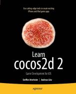 Learn cocos2d 2 di Steffen Itterheim, Andrea Low edito da Springer-Verlag Berlin and Heidelberg GmbH & Co. KG