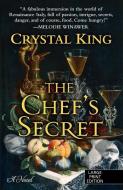 The Chef's Secret di Crystal King edito da LARGE PRINT DISTRIBUTION