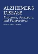 Alzheimer's Disease di Abraham Fisher, Israel Hanin, Chaim Lachman edito da Springer US