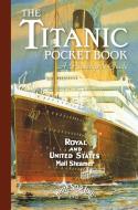 Titanic: A Passenger's Guide Pocket Book di John Blake edito da Bloomsbury Publishing PLC