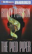 The Pied Piper di Ridley Pearson edito da Brilliance Audio
