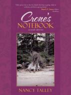 Crone's Notebook di Nancy Talley edito da iUniverse