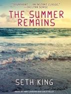 The Summer Remains di Seth King edito da Tantor Audio