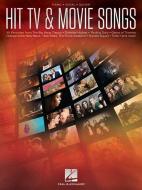 Hit TV & Movie Songs di Hal Leonard Publishing Corporation edito da Hal Leonard Corporation
