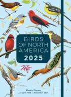 Birds Of North America 2025 Weekly Planner di Editors of Rock Point edito da Knickerbocker Press,U.S.