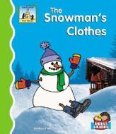 The Snowman's Clothes di Anders Hanson edito da SandCastle