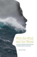 With The Wind And The Waves di Ray M Droby edito da University Of Alaska Press