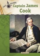 Captain James Cook di William W. Lace edito da CHELSEA HOUSE PUB