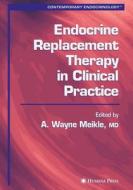 Endocrine Replacement Therapy in Clinical Practice edito da SPRINGER NATURE
