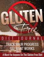 Gluten Free Journal di Speedy Publishing Llc edito da Speedy Publishing LLC